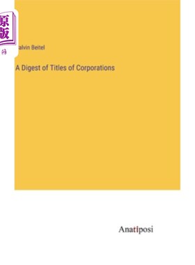 海外直订A Digest of Titles of Corporations 公司名称摘要