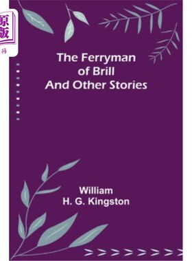 海外直订The Ferryman of Brill and other stories 布里尔的船夫和其他故事