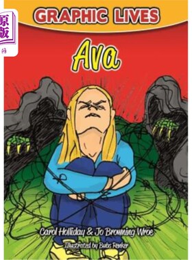 海外直订Graphic Lives: Ava: A Graphic Novel for Young Adults Dealing with an Eating Diso 生动的生活:艾娃:为应对饮食