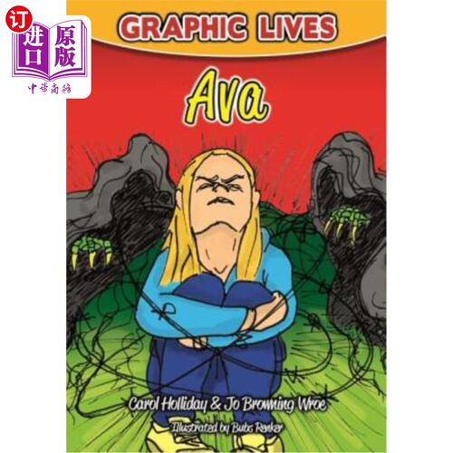 海外直订Graphic Lives: Ava: A Graphic Novel for Young Adults Dealing with an Eating Diso 生动的生活:艾娃:为应对饮食