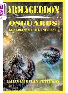 海外直订Armageddon: Osguards: Guardians of the Universe 世界末日:奥斯卡守护者:宇宙守护者