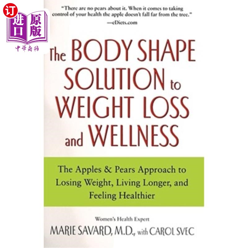 海外直订医药图书The Body Shape Solution to Weight Loss and Wellness: The Apples & Pears Approach 减肥和健康的体型解