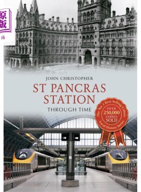 海外直订St Pancras Station Through Time 圣潘克拉斯车站穿越时空