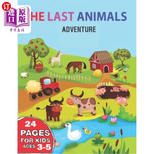 海外直订The last animals adventure: childrens books by age 3-5 最后的动物冒险：3-5岁儿童读物