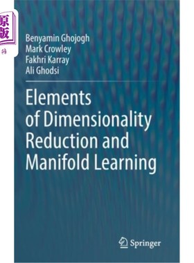海外直订Elements of Dimensionality Reduction and Manifold Learning 降维要素与流形学习