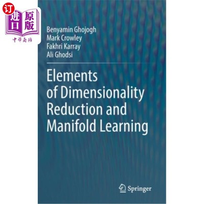 海外直订Elements of Dimensionality Reduction and Manifold Learning 降维要素与流形学习