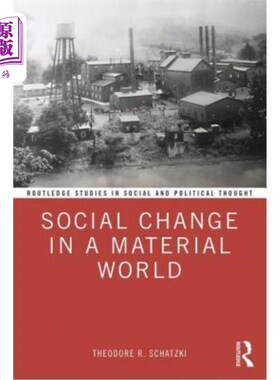 海外直订Social Change in a Material World 物质世界中的社会变革