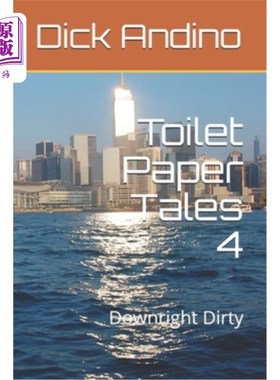 海外直订Toilet Paper Tales 4: Downright Dirty 卫生纸故事4:脏透了