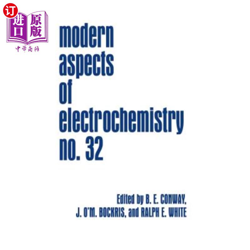 海外直订Modern Aspects of Electrochemistry 电化学的现代方面