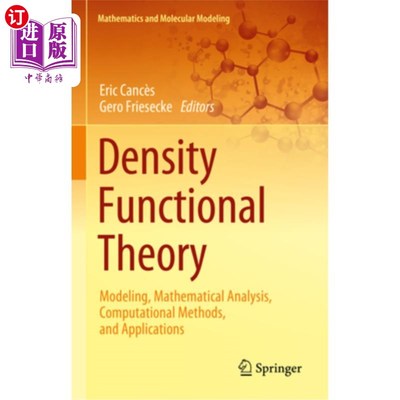 海外直订Density Functional Theory: Modeling, Mathematical Analysis, Computational Method 密度泛函理论:建模、数学分