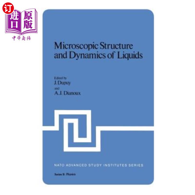 海外直订Microscopic Structure and Dynamics of Liquids 液体的微观结构与动力学