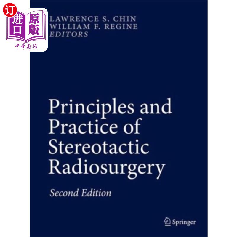 海外直订医药图书Principles and Practice of Stereotactic Radiosur... 立体定向放射外科的原理与实践