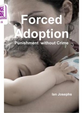 海外直订Forced Adoption third edition 2013 强制采用第三版2013