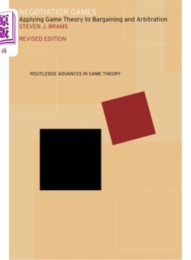 海外直订Negotiation Games: Applying Game Theory to Bargaining and Arbitration 谈判博弈:博弈论在议价和仲裁中的应用