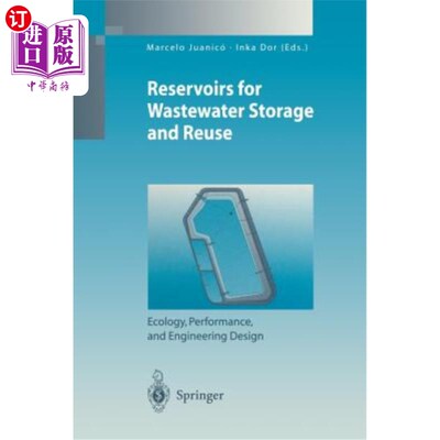 海外直订Hypertrophic Reservoirs for Wastewater Storage and Reuse: Ecology, Performance,  用于废水储存和再利用的肥大水库