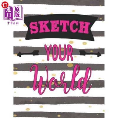 海外直订Sketch Your World: Blank Doodle Draw Sketch Book