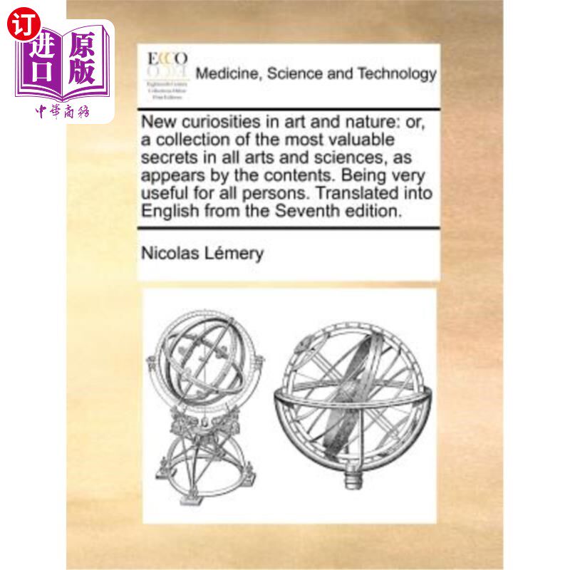 海外直订医药图书New Curiosities in Art and Nature: Or, a Collection of the Most Valuable Secrets 艺术和自然的新珍品