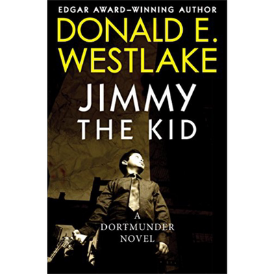 现货 唐纳德 E 韦斯特莱克 吉米的孩子 英文原版 Jimmy the Kid Dortmunder Novels Donald E Westlake【中商原版】