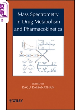 质谱在药物代谢和药代动力学中的应用 Mass Spectrometry In Drug Metabolism 英文原版 Ragu Ramanathan【中商原版】