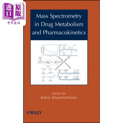 质谱在药物代谢和药代动力学中的应用 Mass Spectrometry In Drug Metabolism 英文原版 Ragu Ramanathan【中商原版】