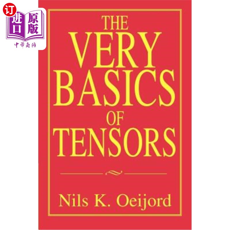 海外直订The Very Basics of Tensors 张量的基础