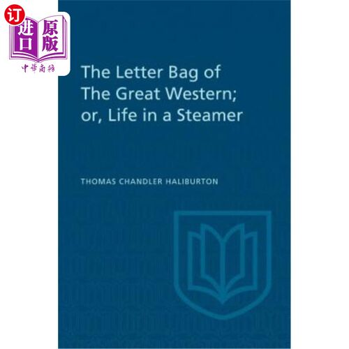 海外直订Heritage: or, Life in a Steamer 《大西部的邮袋》或《轮船上的生活》