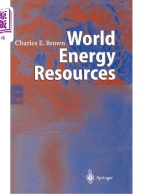 海外直订World Energy Resources: International Geohydroscience and Energy Research Instit 世界能源：国际地球水科学和