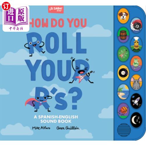 海外直订How Do You Roll Your R'S?: A Spanish-English Vocabulary and Sound Book for Kids  如何卷舌发R音？：一本适合2