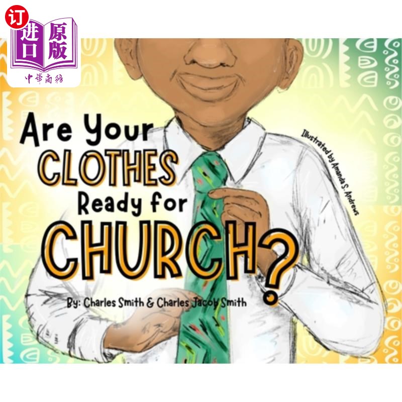 海外直订Are Your Clothes Ready for Church? 去教堂的衣服准备好了吗?