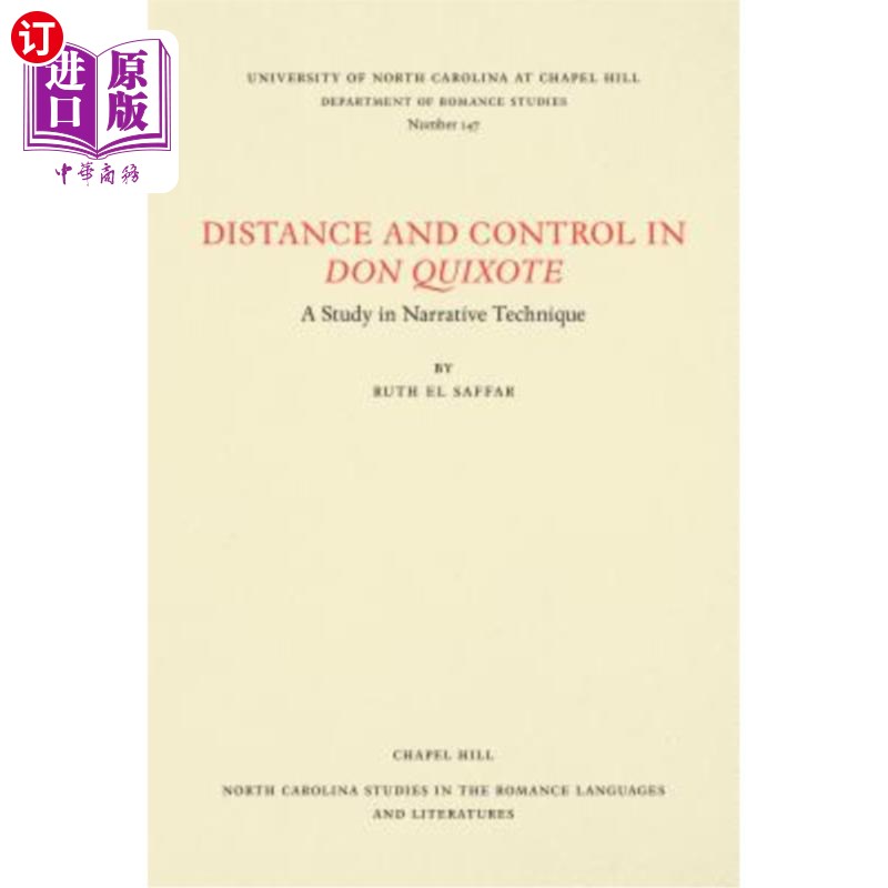 海外直订Distance and Control in Don Quixote: A Study in Narrative Technique 《堂吉诃德》中的距离与控制：叙事技巧研
