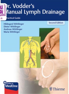 海外直订医药图书Dr. Vodder's Manual Lymph Drainage: A Practical Guide 沃德医生的手工淋巴引流:一个实用指南