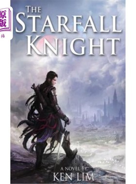 海外直订The Starfall Knight 星空骑士