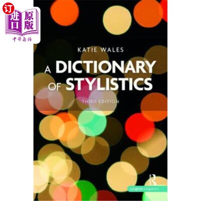 海外直订A Dictionary of Stylistics 文体学词典