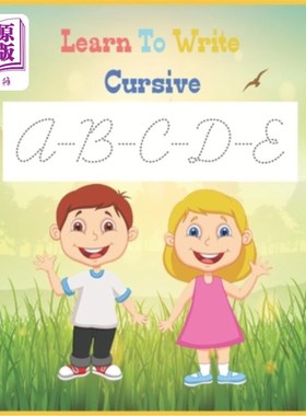 海外直订Learn To Write Cursive: Cursive writing practice book, cursive handwriting workb 学习写草书:草书写作练习册