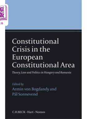 海外直订Constitutional Crisis in the European Constituti... 欧洲宪法区的宪法危机