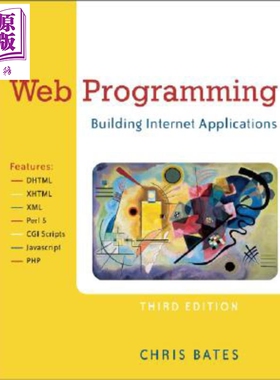 网络程序设计 建立国际互连网应用  第3版 Web Programming Building Internet Applications 英文原版 Chris Bates【中商原?