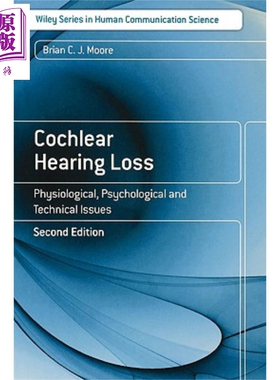 现货 耳蜗听力损失 生理 心理与技术问题 第2版 Cochlear Hearing Loss Brian 【中商原版】
