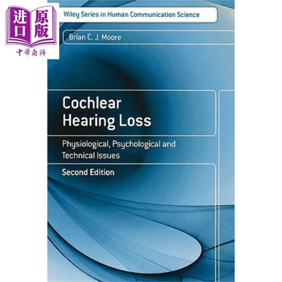 现货 耳蜗听力损失 生理 心理与技术问题 第2版 Cochlear Hearing Loss Brian 【中商原版】