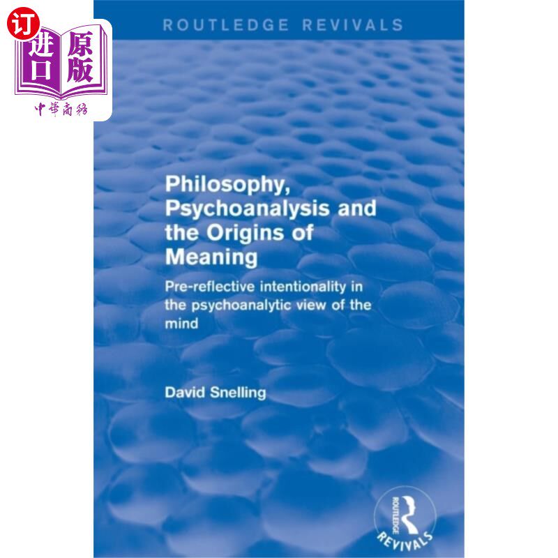 海外直订Philosophy, Psychoanalysis and the Origins of Me... 哲学，精神分析和意义的起源
