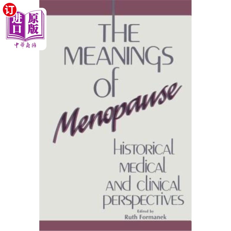 海外直订医药图书The Meanings of Menopause: Historical, Medical, and Cultural Perspectives 更年期的意义:历史、医学和
