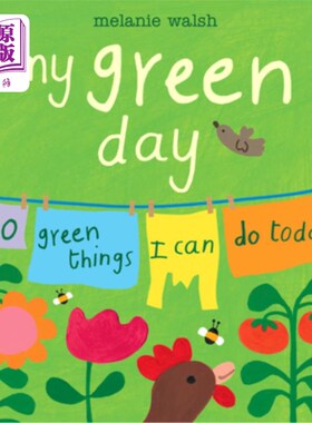 海外直订My Green Day: 10 Green Things I Can Do Today 我的绿色日：我今天能做的10件绿色的事