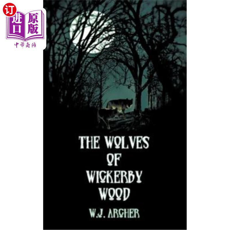海外直订The Wolves of Wickerby Wood 威克比森林的狼