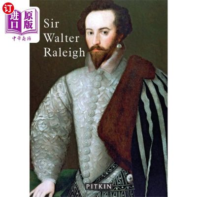 海外直订Sir Walter Raleigh 沃尔特·罗利爵士