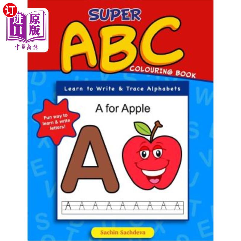 海外直订Super ABC Colouring Book: Learn to Write & Trace Alphabets 超级ABC彩绘书：学习书写和追踪字母表