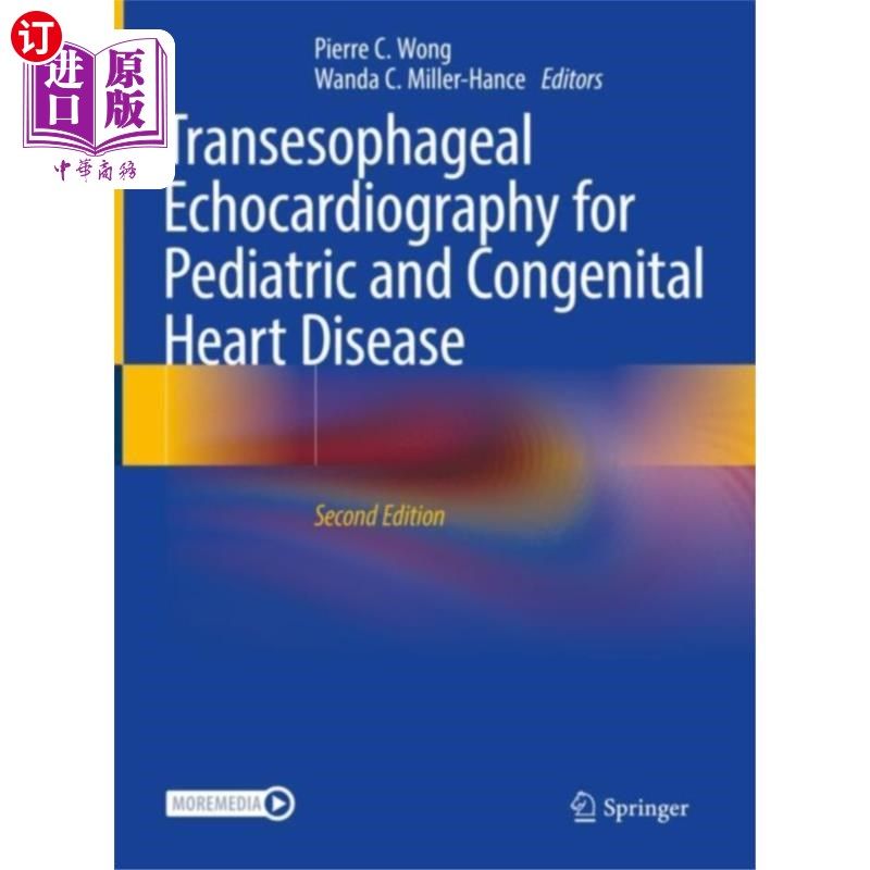 海外直订医药图书Transesophageal Echocardiography for Pediatric a... 经食管超声心动图在小儿和先天性心脏病中的应用