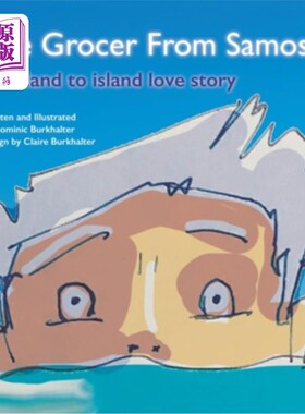 海外直订The Grocer from Samosa: An Island to Island Love Story 萨莫萨的杂货商：一个岛到岛的爱情故事