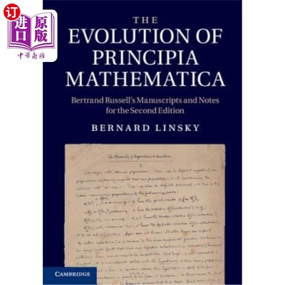 海外直订The Evolution of Principia Mathematica: Bertrand Russell's Manuscripts and Notes 《数学原理》的演变：伯特兰