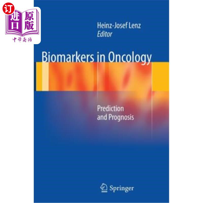 海外直订医药图书Biomarkers in Oncology: Prediction and Prognosis 肿瘤学中的生物标志物:预测和预后