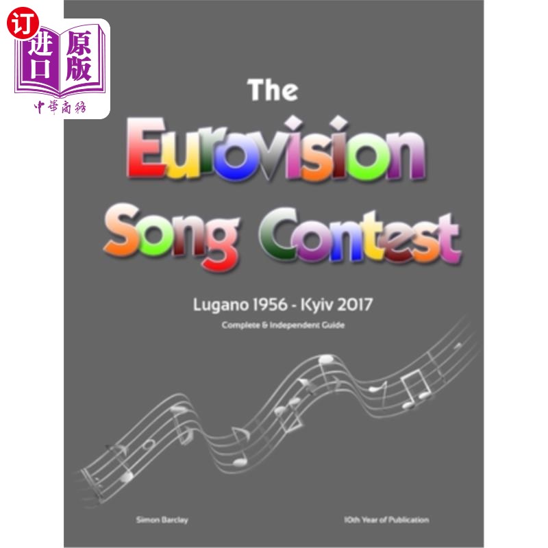 海外直订The Complete & Independent Guide to the Eurovision Song Contest 2017 2017年欧洲电视歌曲大赛完整独立指南