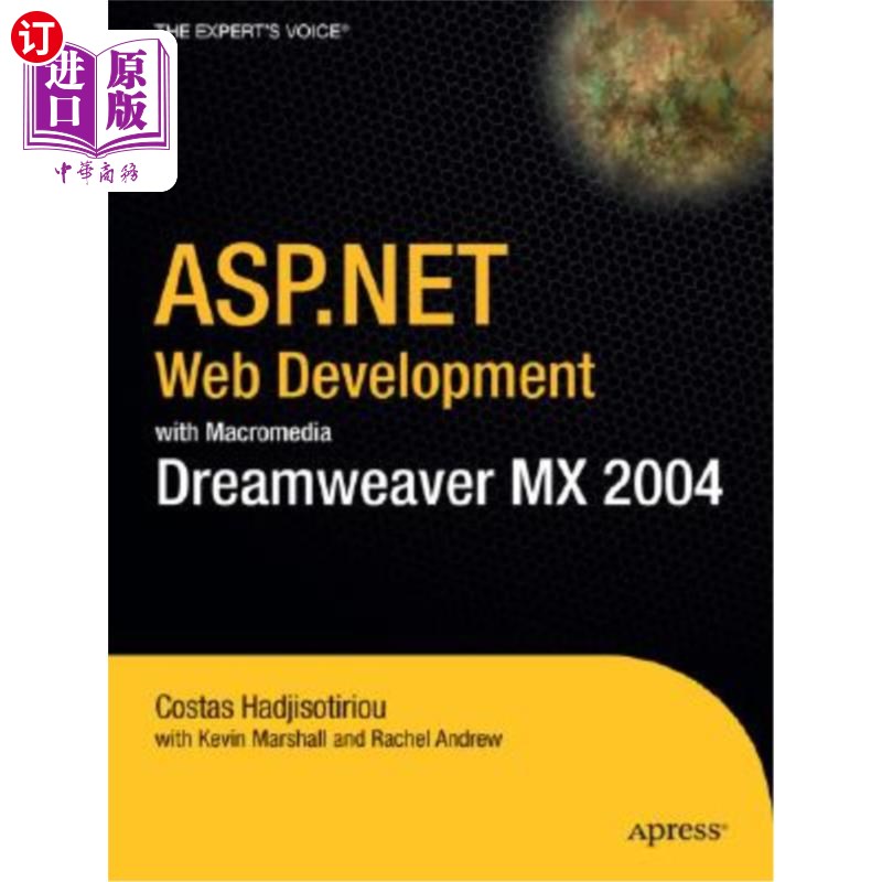 海外直订ASP.Net Web Development with Macromedia Dreamweaver MX 2004 ASP。Net Web开发与Macromedia Dreamw